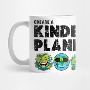 Create A Kinder Planet - earth day gift 2024 april 22 Mug